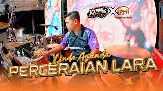 PERCERAIAN LARA - LINDA AYUNDA COVER KENDANG SINCRON MUSIC PM AUDIO