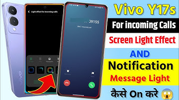 Vivo y17s Me incoming Calls Screen Light Kaise Lagaye | How To Enable Notification Light Vivo y17s