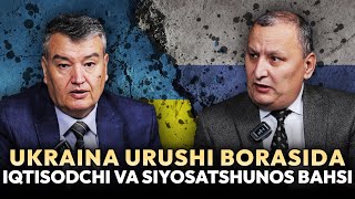 Ukraina urushi borasida iqtisodchi va siyosatshunos bahsi