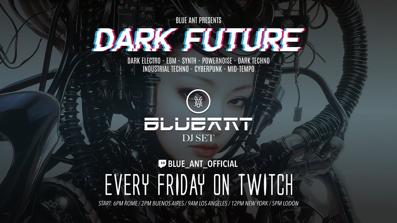 Watch 🔵 DARK FUTURE EP1 / 16-02-2024 | Dark Electro, EBM, Powernoise, Dark Techno, Cyberpunk, Industrial on YouTube Watch 🔵 DARK FUTURE EP1 / 16-02-2024 | Dark Electro, EBM, Powernoise, Dark Techno, Cyberpunk, Industrial on YouTube