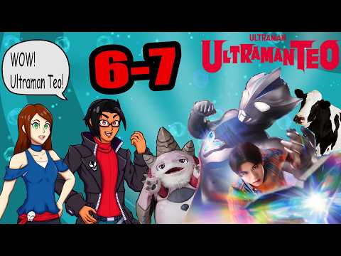Watching Ultraman Teo ep.6-7 with everyone!