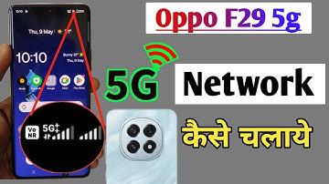 Oppo f29 5g network setting, Oppo f29 me 5g network kaise laye, Oppo f29 5g problem