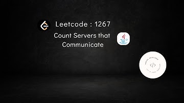 1267. Count Servers that Communicate in Java| Easy Solution | Leetcode