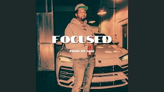 FOCUSED - PHILTHY RICH x TOOHDA BAND$ TYPE BEAT