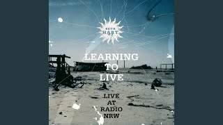 Learning To Live (Live At Radio NRW)