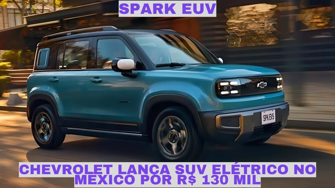 Chevrolet Spark Euv 2026 Suv Elétrico Chega Ao México E Vem Ao Brasil 