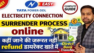 TPDDL Electricity Connection Surrender Online | Complete Process | 2025