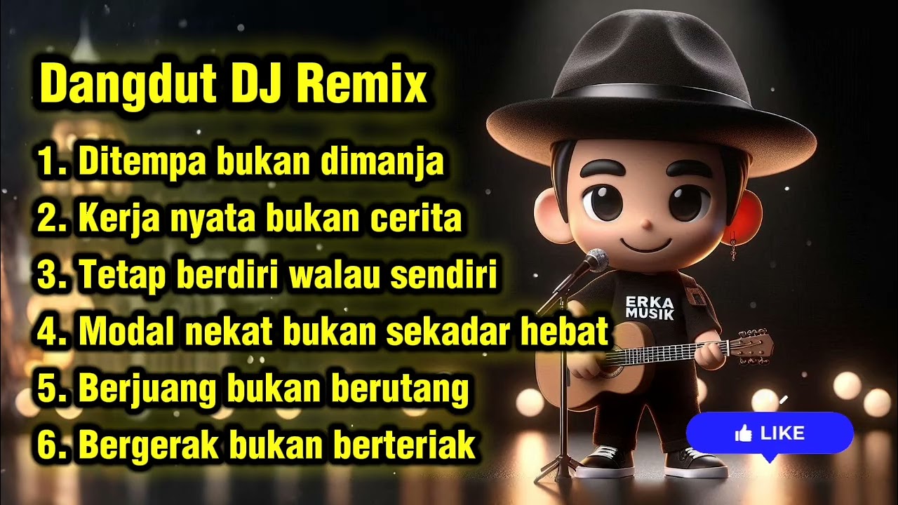 DANGDUT DJ REMIX MOTIVASI 🔥 Kerja Nyata, Modal Nekat, Berjuang Tanpa Utang!
