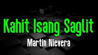 Kahit Isang Saglit - Martin Nievera | Original Karaoke Sound