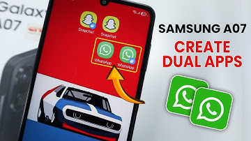 How to Create Dual Apps in Samsung A07 - Clone Apps