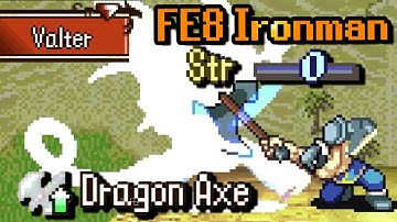 FE8 Step 15: Use the dragon axe for its intended purpose for the first time in recorded history