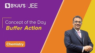 Buffer Action | CHEMISTRY | JEE | Concept of the Day | SM Sir
