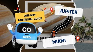 🚗 Jupiter to Miami One-Way Car Rental Guide | Smooth Florida Drive