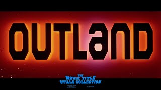Outland (1981) title sequence