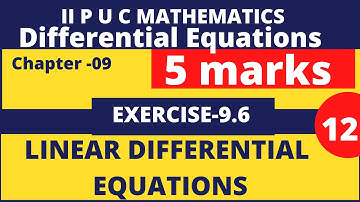 LINEAR DIFFERENTIAL EQUATIONSL-12::EXERCISE 9.6