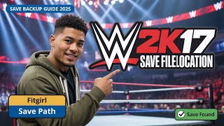 WWE 2K17 Save Game File Location (2025 Fitgirl Repack) screenshot 4