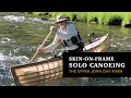 Solo Skin on Frame Canoeing on the Upper John Day River