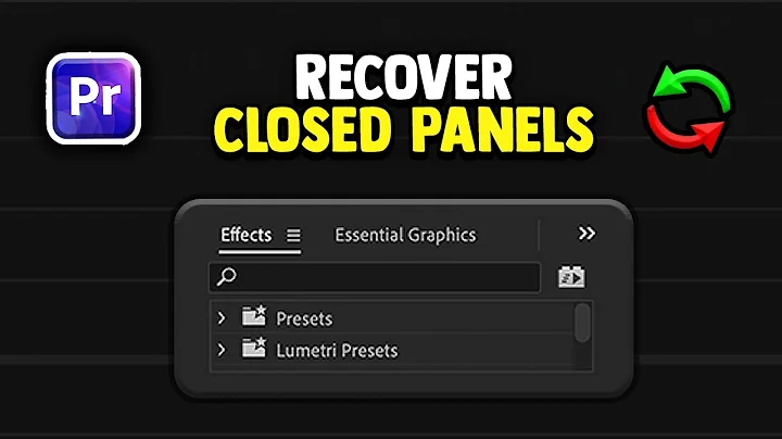 How to Restore Accidentally Closed Panels in Premiere Pro (2 Ways)