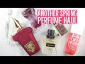 Another Spring Perfume Haul
