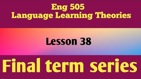 Eng505|Lesson 38|Short Lectures|Final Term Series @Study With Awan