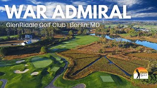 War Admiral at GlenRiddle – Historic Maryland Golf Near OC