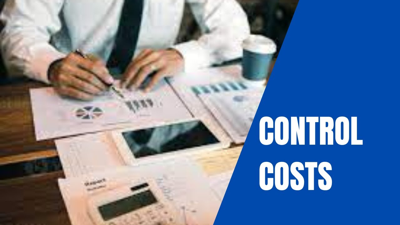 Control Costs YouTube