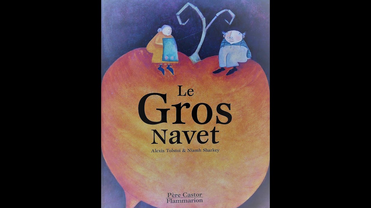 Le Gros Navet Alexis Tolsto Niamh Sharkey YouTube