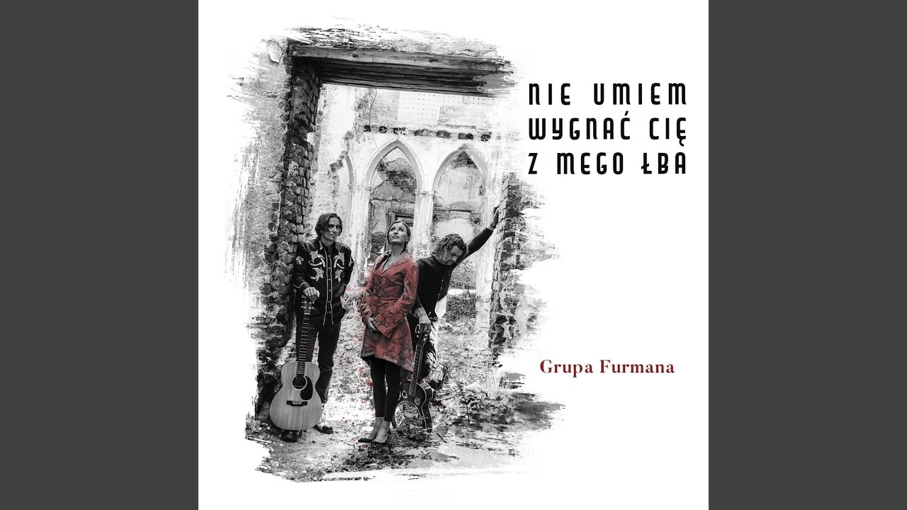 Nie umiem wygnać cię z mego łba