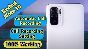 How To Auto Call Recording in Redmi Note 10,Call Recording Setting in Redmi Note 10, Call Record