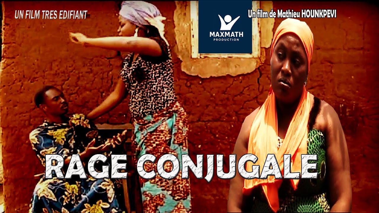 RAGE CONJUGALE . Un film de Mathieu HOUNKPEVI