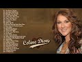 Best Songs Of Celine Dion - Celine Dion Greatest Hits Full Album