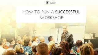 How To Run A Successful Workshop August 2018