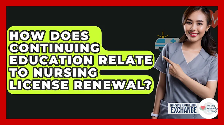 How Does Continuing Education Relate To Nursing License Renewal? - Nursing Knowledge Exchange