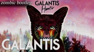 Galantis - Hunter (Zombic Bootleg) [Big Room]