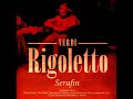 Rigoletto, Act III: Della Vendetta Alfin Giunge L'istante Rigoletto / Sparafucile / Duca Mp3 Song