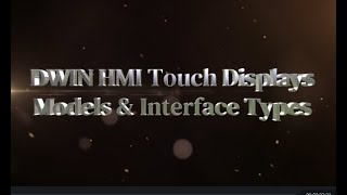 #7 DWIN Touch Displays - Model Types and Interfacing Methods