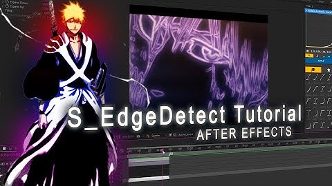 EdgeDetect Tutorial || After Effects AMV Tutorial