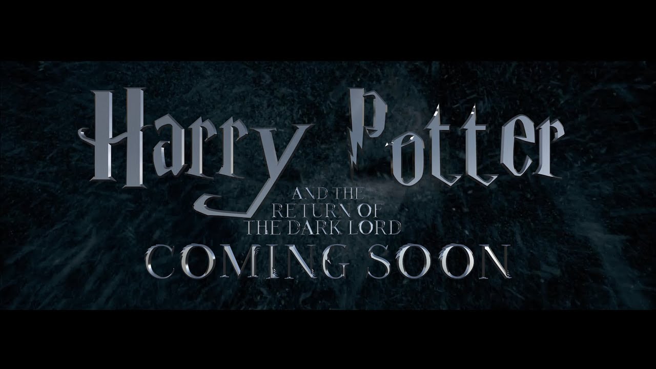 Harry Potter And The Return Of The Dark Lord Official Trailer Youtube