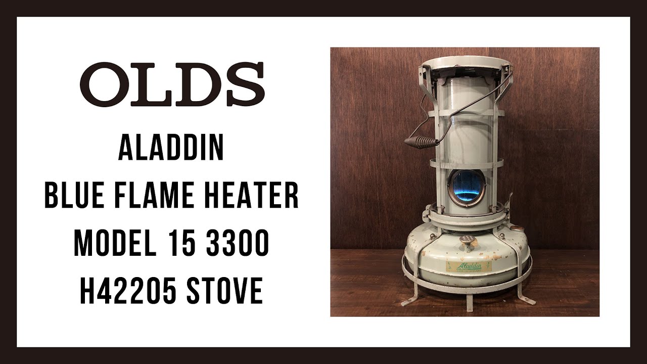 Aladdin Blue Flame Heater Model 15 3300 H42205 Stove｜アラジン ブルーフレーム ヒーター ストーブ  15型 3300 メンテナンス済｜OLDS