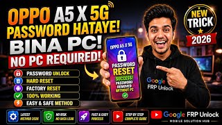 OPPO A5X 5G Password Reset Without PC | Hard Reset &amp; Screen Lock Remove 2026