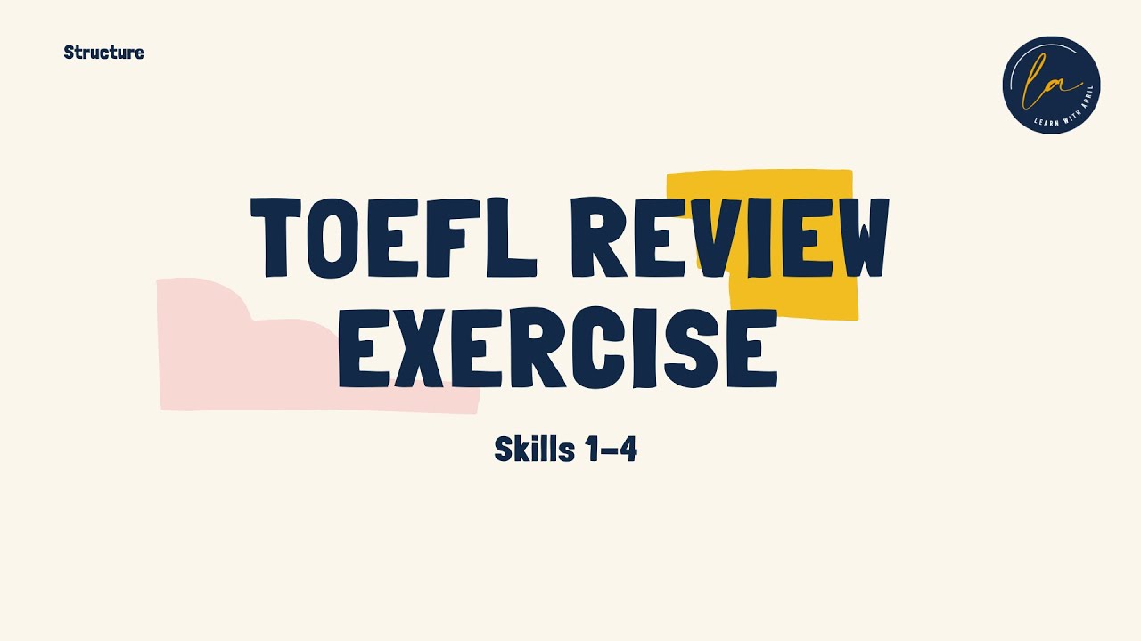 Review exercise. TOEFL структура.