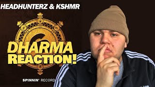 Reaction vid: dharma!! by heandhunterz!! & kshmr!!
