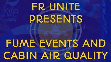 FRUnite UK - Fume Events and Cabin Air Quality