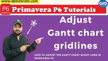 Adjusting Gantt Chart Gridlines In Primavera P6 || Quick Tip - Gantt Chart Timescale - Slight lines