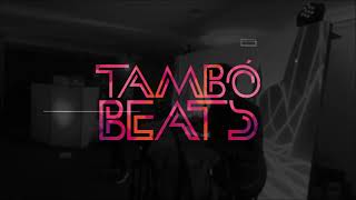 Tambo Beats