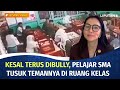 Kesal Terus Dibully, Siswa SMA Banjarmasin Tusuk Temannya Di Ruang Kelas | SEDANG VIRAL