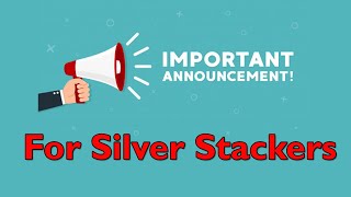Start Stacking Silver Now