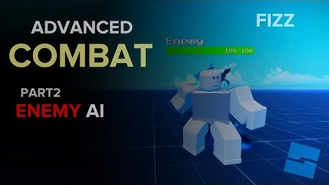 [⚙️Roblox Studio] 🔥Advanced Combat System🔥: Enemy NPC 🤜