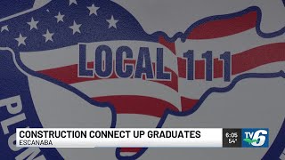 Construction Connect UP aims to get High School grads into the trades