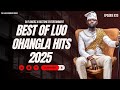 OHANGLA MIX 2025 DJ FLOWERZ DIGI DIGI ABONGO JAKABWANA PRINCE INDAH PAPAH T JD KAJERY